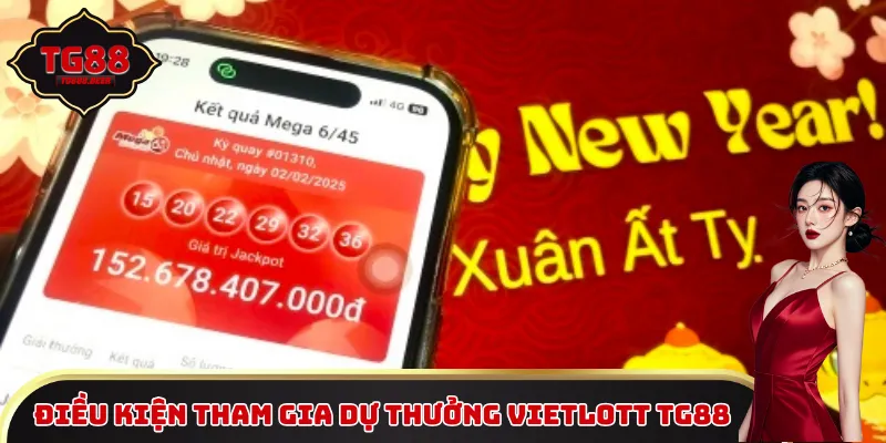 Điều kiện tham gia dự thưởng Vietlott TG88