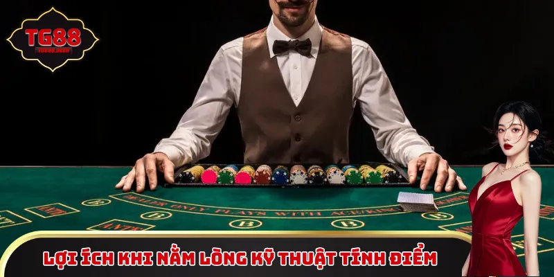 Lợi ích khi nằm lòng kỹ thuật tính điểm